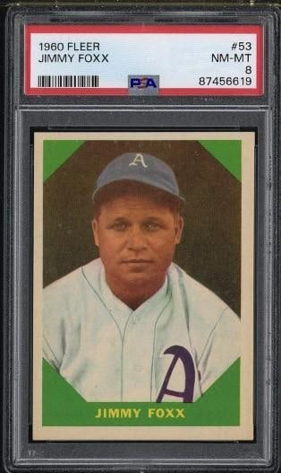 1960 Fleer #53 Jimmy Foxx: 1960 Fleer #53 Jimmy Foxx -PSA NM-MT 8