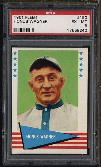 1961 Fleer Baseball Greats #150 Honus Wagner: 1961 Fleer Baseball Greats #150 Honus Wagner -PSA EX-MT 6