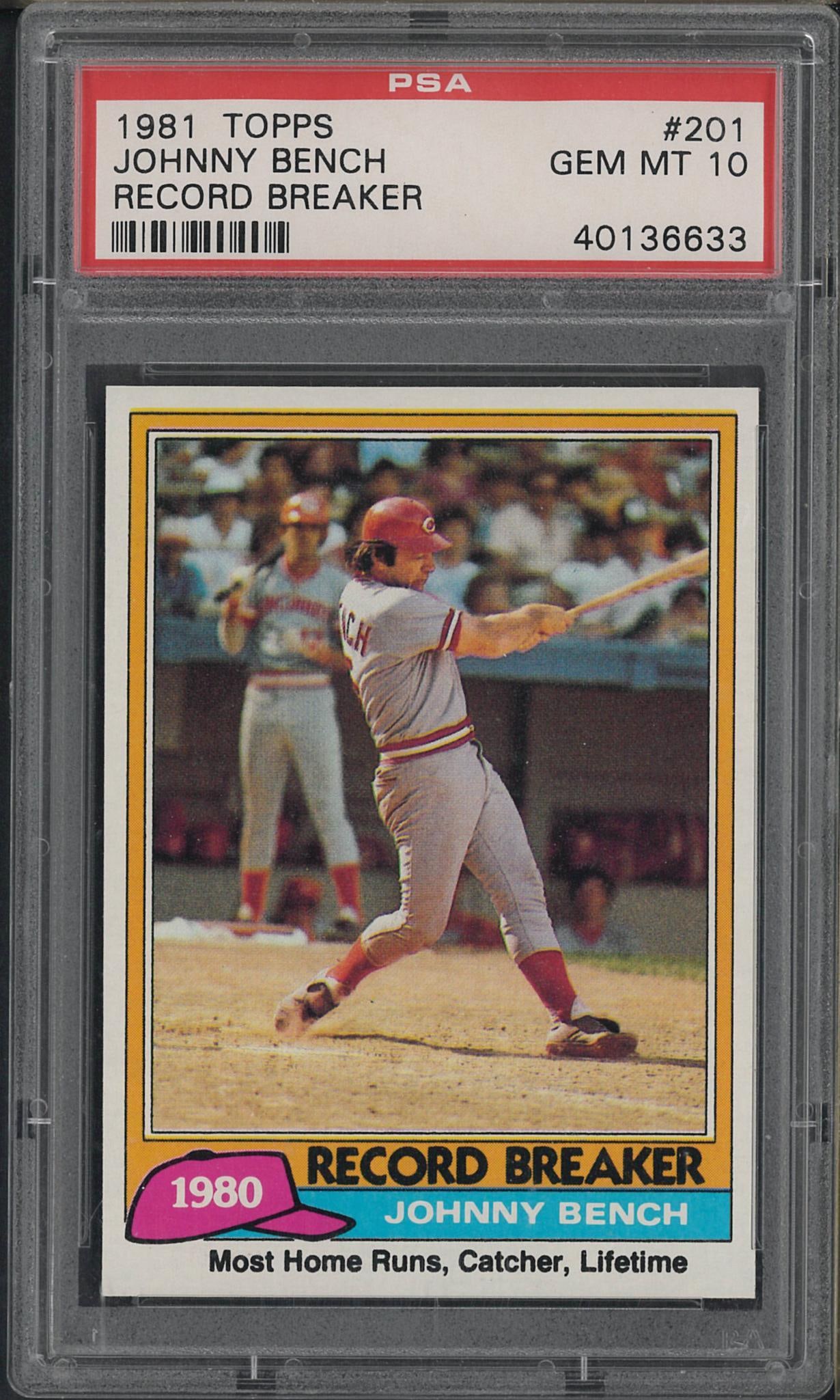 1981 Topps #201 Johnny Bench: 1981 Topps #201 Johnny Bench -PSA Gem MT 10