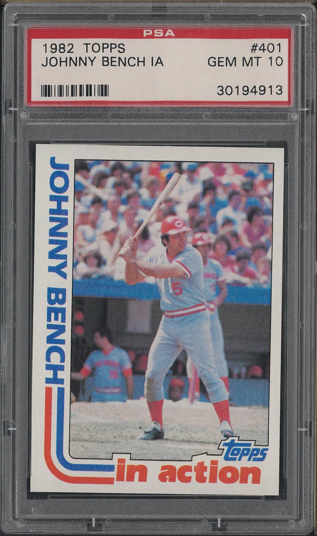 1982 Topps #401 Johnny Bench In Action: 1982 Topps #401 Johnny Bench In Action -PSA Gem MT 10