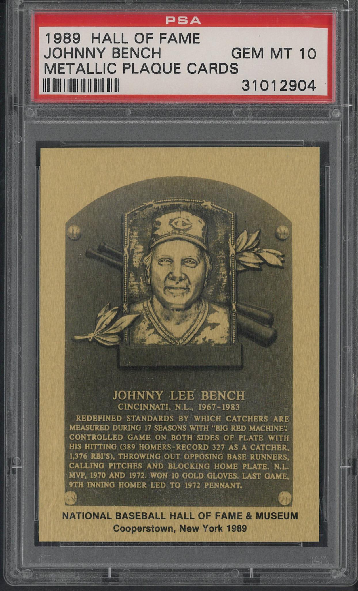 1989 Hall of Fame Metallic Plaque Johnny Bench: 1989 Hall of Fame Metallic Plaque Johnny Bench -PSA Gem MT 10