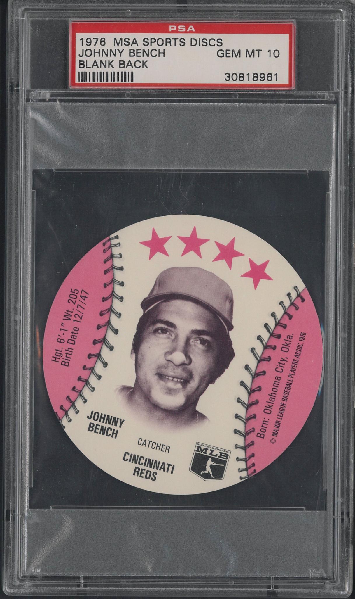 1976 MSA Sports Blank Back Johnny Bench Disc: 1976 MSA Sports Blank Back Johnny Bench Disc -PSA Gem MT 10