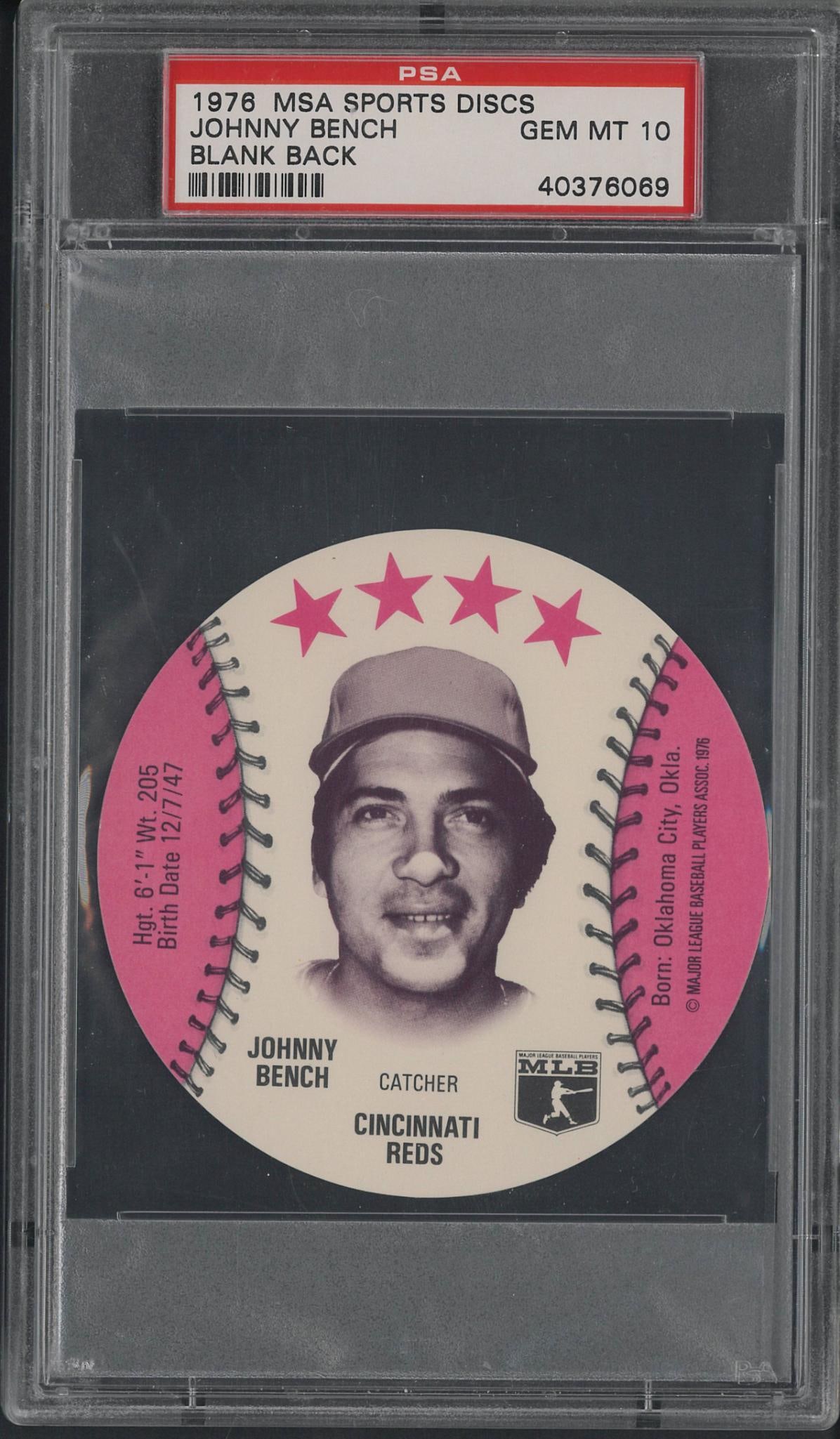 1976 MSA Sports Blank Back Johnny Bench Disc: 1976 MSA Sports Blank Back Johnny Bench Disc -PSA Gem MT 10