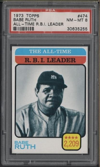 1973 Topps All Time RBI Leader #474 Babe Ruth: 1973 Topps All Time RBI Leader #474 Babe Ruth -PSA NM-MT 8