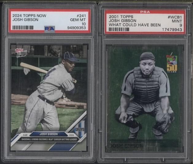 (2) Josh Gibson Cards: (2) Josh Gibson Cards -2024 Topps Now #241, PSA Gem MT 10 & 2001 Topps "What Could Have Been"#WCB1, PSA Mint 9