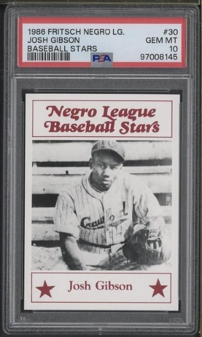 1986 Fritsch Negro League Baseball Stars #30 Josh Gibson: 1986 Fritsch Negro League Baseball Stars #30 Josh Gibson -PSA Gem MT 10