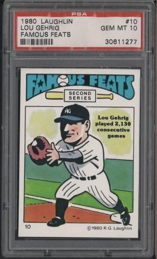 1980 Laughlin Famous Feats #10 Lou Gehrig: 1980 Laughlin Famous Feats #10 Lou Gehrig -PSA Gem MT 10