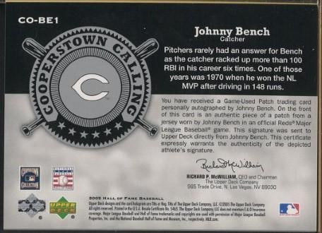 2005 Upper Deck Cooperstown Calling CO-BE1 Johnny Bench Autographed Card w/Game Used Uniform Piece - 2