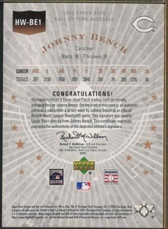 2005 Upper Deck Hall of Fame HW-BE1 Johnny Bench Autographed Card w/Game Used Uniform Piece - 2