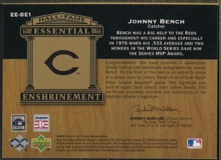 2005 Upper Deck Essential Enshrinement EE-BE1 Johnny Bench Autographed Card w/Game Used Uniform - 2