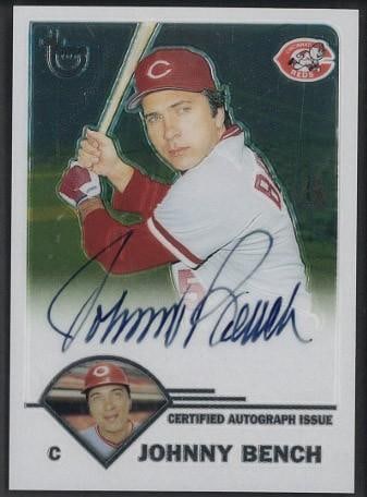2003 Topps #TA-JBE Johnny Bench Autographed Card: 2003 Topps #TA-JBE Johnny Bench Autographed Card -