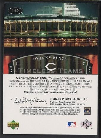 2004 Upper Deck Timeless Teams #119 Johnny Bench Autographed Card - 2