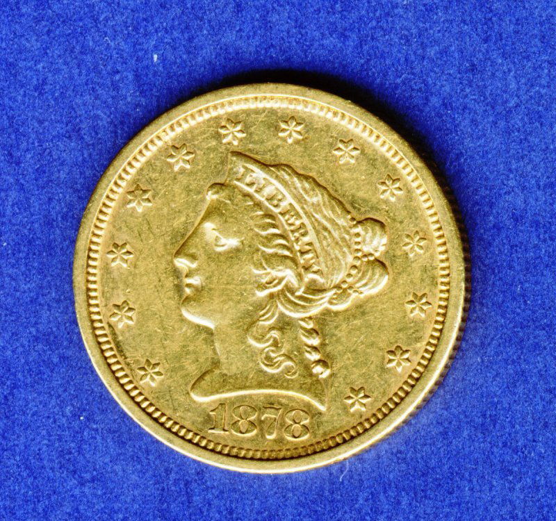 1878-S $2.5 DOLLAR LIBERTY GOLD COIN AU+: Winner shall receive the exact item shown here. 1878-S $2.5 DOLLAR LIBERTY GOLD COIN AU+ UII (KVMM EUB)