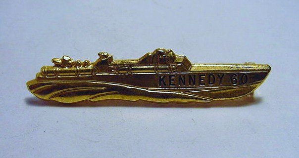 1960 KENNEDY CAMPAIGN PT 109 PIN: 1960 KENNEDY CAMPAIGN PT 109 PIN