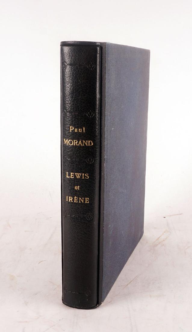 MORAND, Paul.: MORAND, Paul. Lewis et Irène, gravures au burin de Louis CAILLAUD. Lyon, Cercle lyonnais du livre, 1929. In-4 illustré, 28,5 cm. 162 exemplaires numéroté sur vélin de Hollande