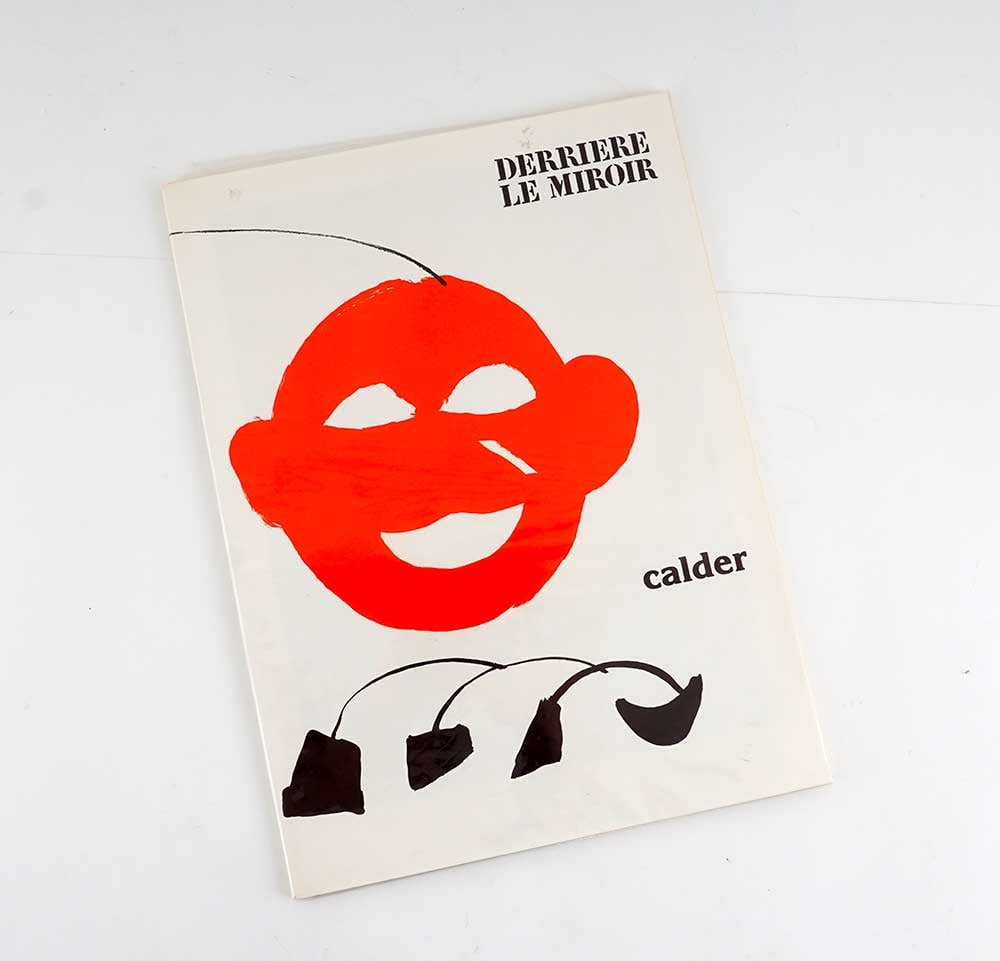 DERRIÈRE LE MIROIR: Description française: DERRIÈRE LE MIROIR, Galerie Maeght Numéro in-folio consacré à Alexander Calder (1898-1976), numéro 221, édité en décembre 1976. Text