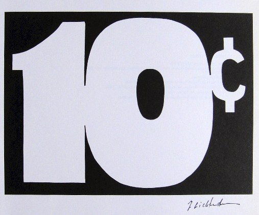 ROY LICHTENSTEIN, Signed Print, 1968: Roy LICHTENSTEIN, "10c" signed Offset Print. From a signed VIP book Claes Oldenburg - Drawings and Prints. Published by Chelsea House, New York in 1968. Hand signed by Lichtenstein in black pen. Size: