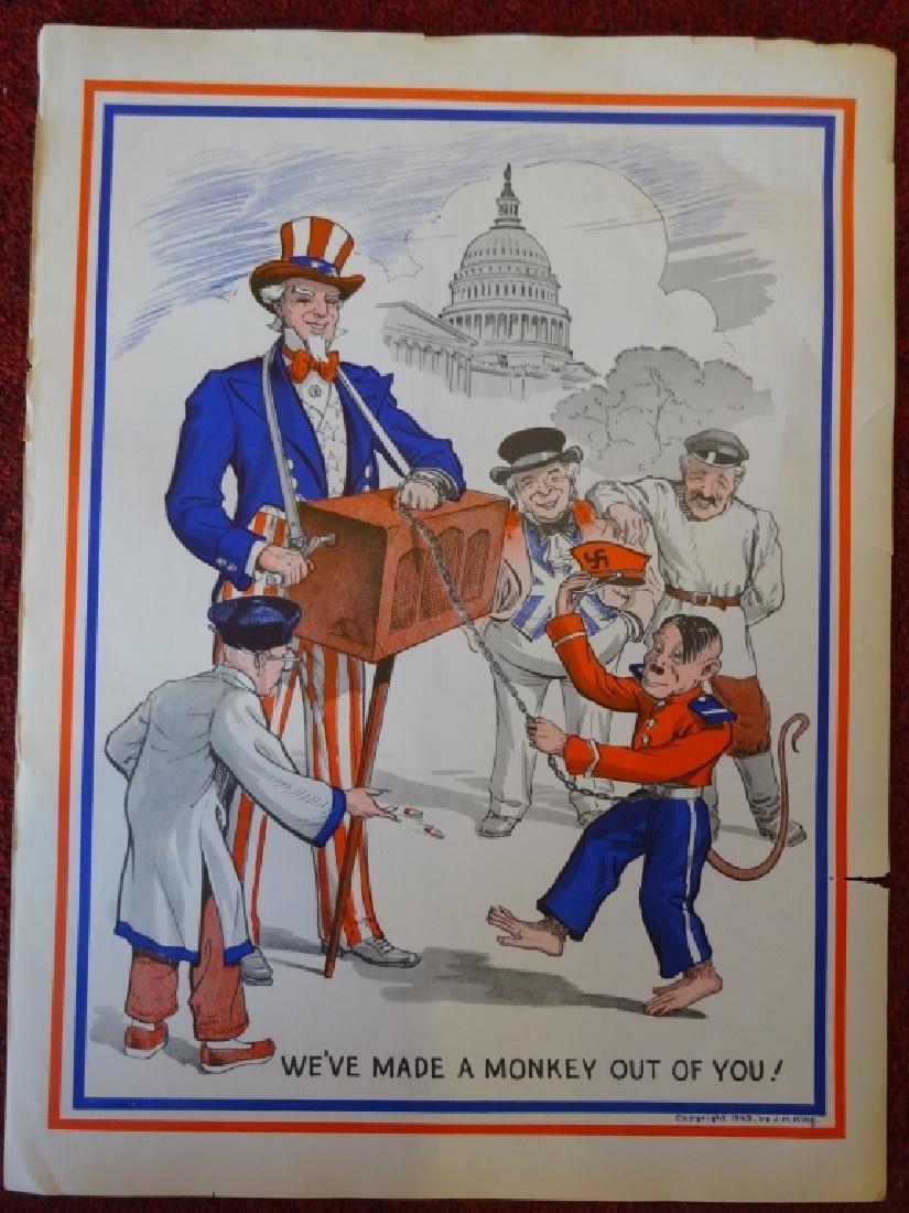 WW II POSTER BY J.H. KING CIRCA 1943, "WE'VE MADE A: WW II POSTER BY J.H. KING CIRCA 1943, "WE'VE MADE A MONKEY OUT OF YOU" PROPAGANDA POSTER DEPICTING UNCLE SAM WITH HITLER AS AN ORGAN GRINDER MONKEY, WITH JOHN BULL FROM ENGLAND, STALIN FROM RUSSIA, AN