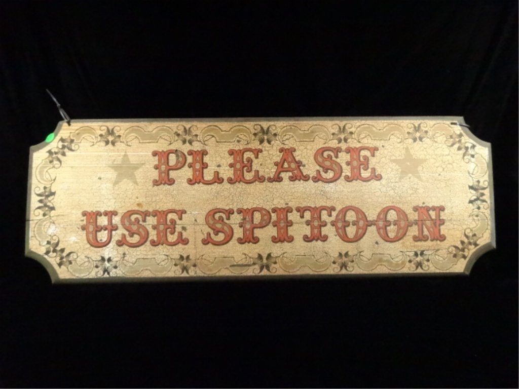 VINTAGE STYLE SIGN, "PLEASE USE SPITOON", HANDSCREENED: VINTAGE STYLE SIGN, "PLEASE USE SPITOON", HANDSCREENED BY GEORGE NATHAN, APPROX 11.25" X 32",SKU408.04