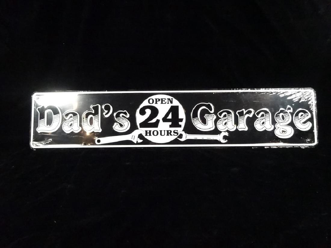 NEW ALUMINUM SIGN, DAD'S GARAGE - OPEN 24 HOURS, APPROX (1 of 4)