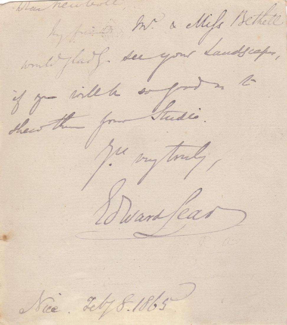 LEAR EDWARD: (1812-1888) English Artist, Illustrator: LEAR EDWARD: (1812-1888) English Artist, Illustrator and Poet. Brief A.L.S., Edward Lear, one page, small 8vo, Nice, 8th February 1865, to Newbolt. Lear writes, in full, 'My friends Mr & Miss Bethell
