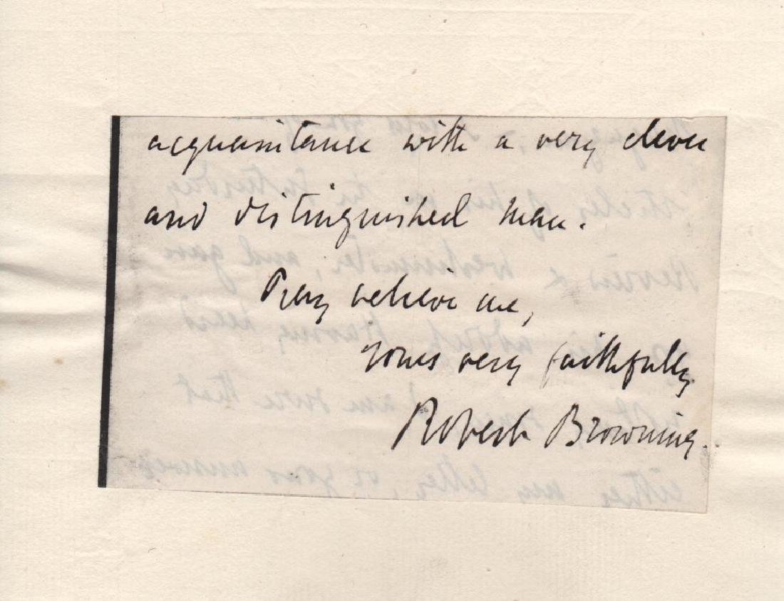 BROWNING ROBERT: (1812-1889) English Poet. Dark: BROWNING ROBERT: (1812-1889) English Poet. Dark fountain pen ink signature ('Robert Browning') and four lines of holograph text, in part, '…. acquaintance with a very clever and distinguished man…