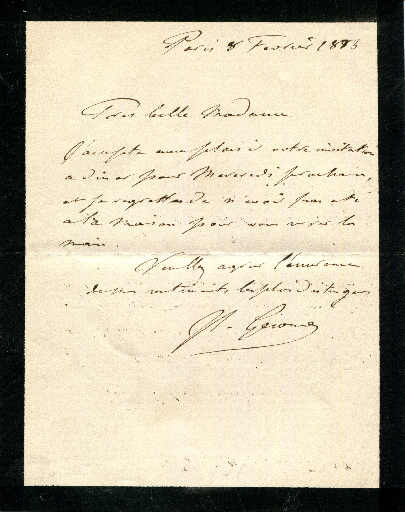 GEROME JEAN-LEON: (1824-1904): GEROME JEAN-LEON: (1824-1904) French painter and sculptor. A.L.S., J L Gerome, one page, small 8vo, Paris, 4th February 1883, to a lady ('Tres belle Madame'), in French. Gerome writes with pleasure to