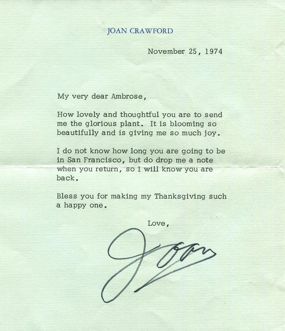 CRAWFORD JOAN: (1905-1977): CRAWFORD JOAN: (1905-1977) American actress, Academy Award winner. T.L.S., Joan, one page, 8vo, n.p. (New York), 25th November 1974, to Ambrose Du Bek. Crawford writes a letter of thanks, in part, 'Ho