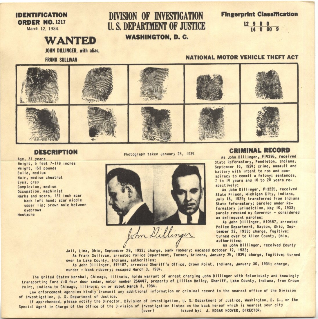 [DILLINGER JOHN]: (1903-1934) American Bank Robber: [DILLINGER JOHN]: (1903-1934) American Bank Robber. An original printed small 4to Wanted poster (in the form of a folding mailshot) issued by J. Edgar Hoover and the Division of Investigation, United 