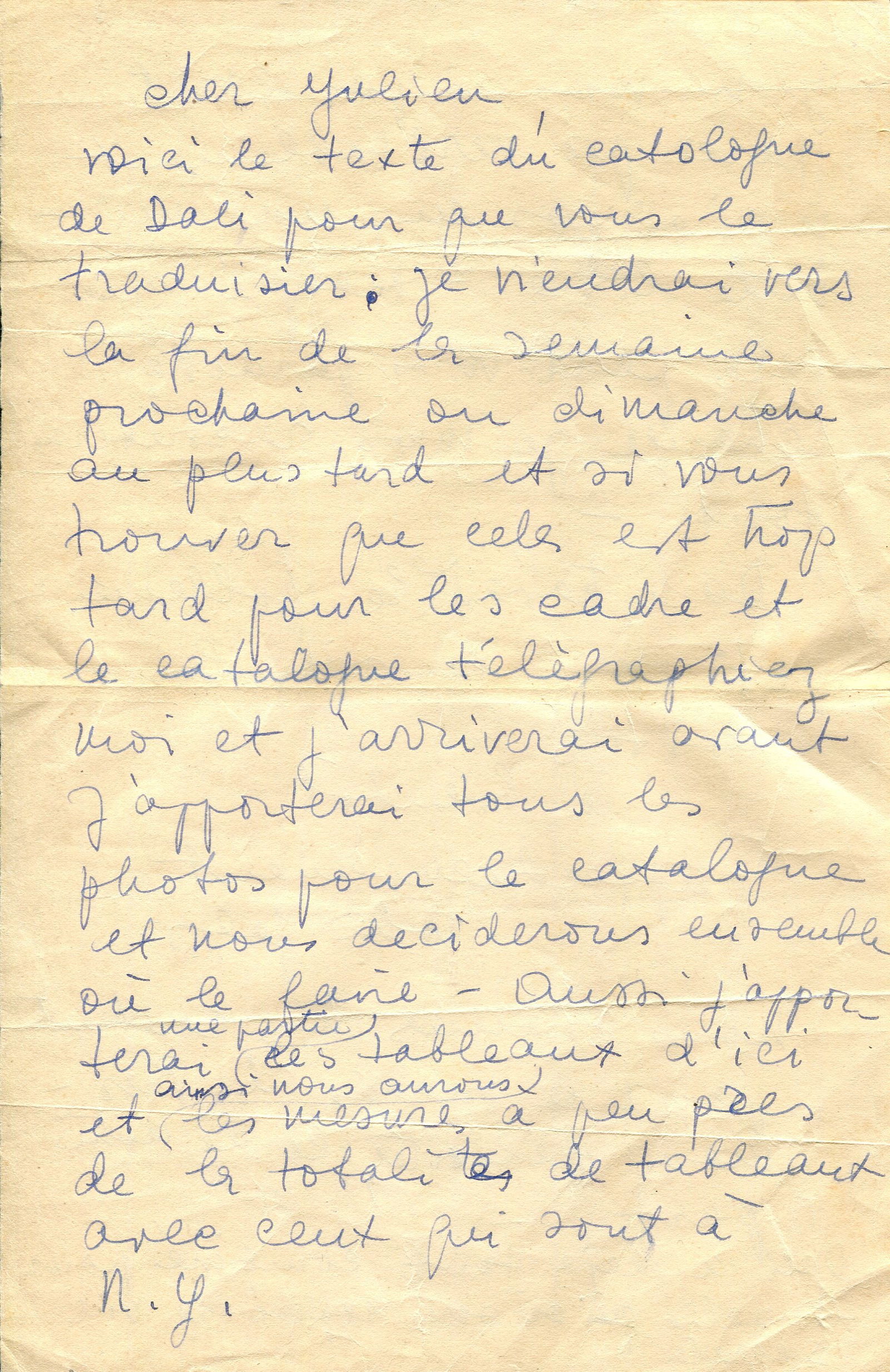 DALI GALA: (1894-1982) ´ Dali works madly´: DALI GALA: (1894-1982) Russian artist´s model and muse, the wife of Paul Eluard and later of Salvador Dali. A good A.L.S., Gala, two pages, 8vo, n.p., n.d. (c.1942?), to Julien [Levy], in French. Gal