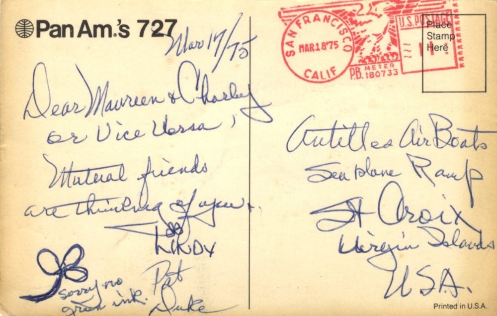 WAYNE JOHN: (1907-1979) American Actor, Academy Award w: WAYNE JOHN: (1907-1979) American Actor, Academy Award winner. A.L.S., Duke, also signed on behalf of his son Patrick, on the verso of a colour picture postcard depicting a Pan Am 727 aircraft in fligh