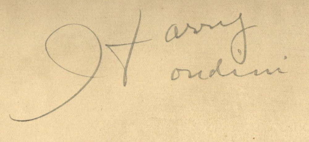 HOUDINI HARRY: (1874-1926) Hungarian-American Magician : HOUDINI HARRY: (1874-1926) Hungarian-American Magician & Escapologist. Book signed, a hardback edition of The Unmasking of Robert-Houdin by Harry Houdini, First Edition published by The Publishers Pri