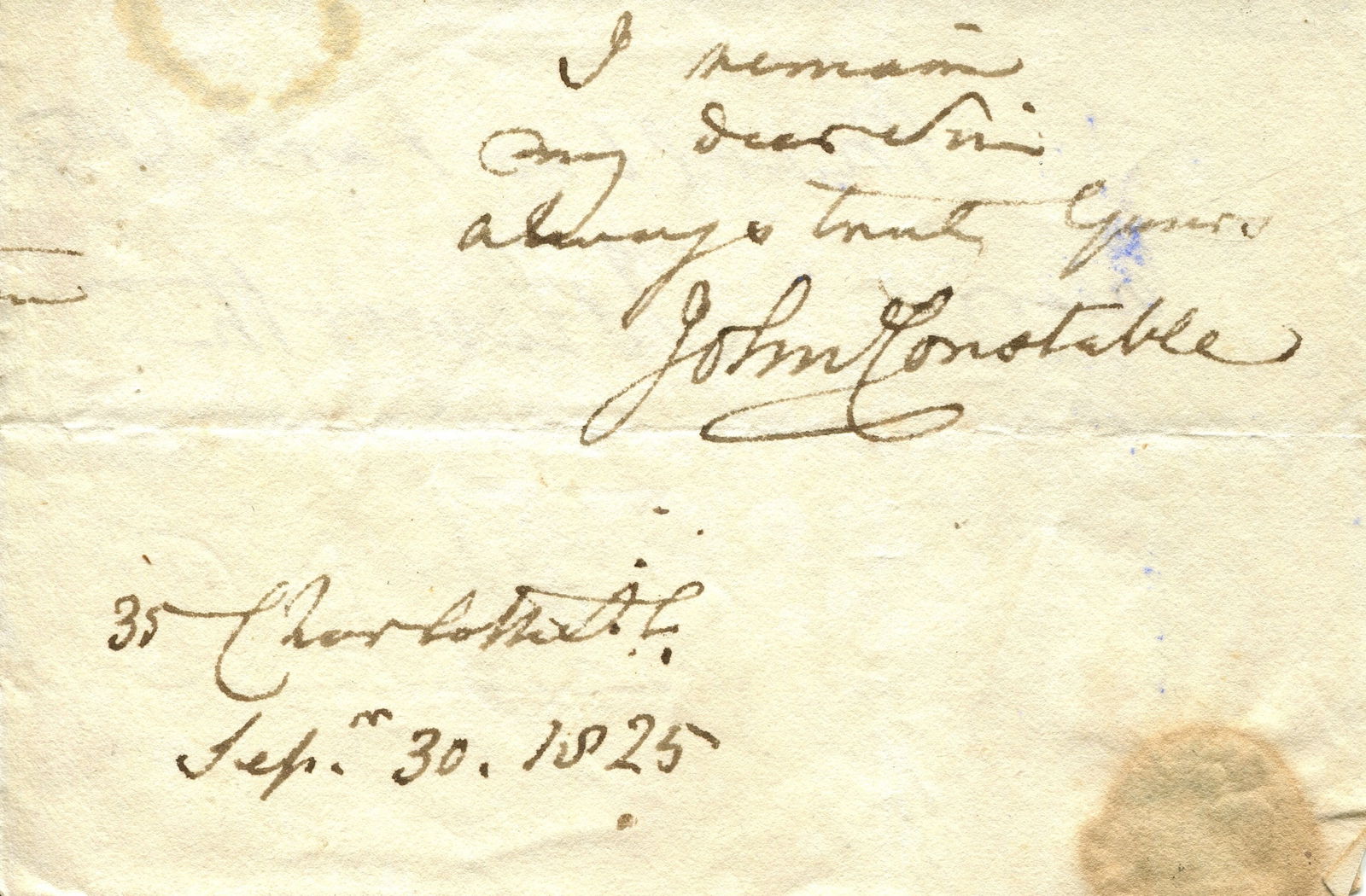 CONSTABLE JOHN: (1776-1837): CONSTABLE JOHN: (1776-1837) English landscape painter. A fine ink signature ('John Constable') and three lines of additional text in his hand on a piece neatly clipped from the conclusion of a letter,