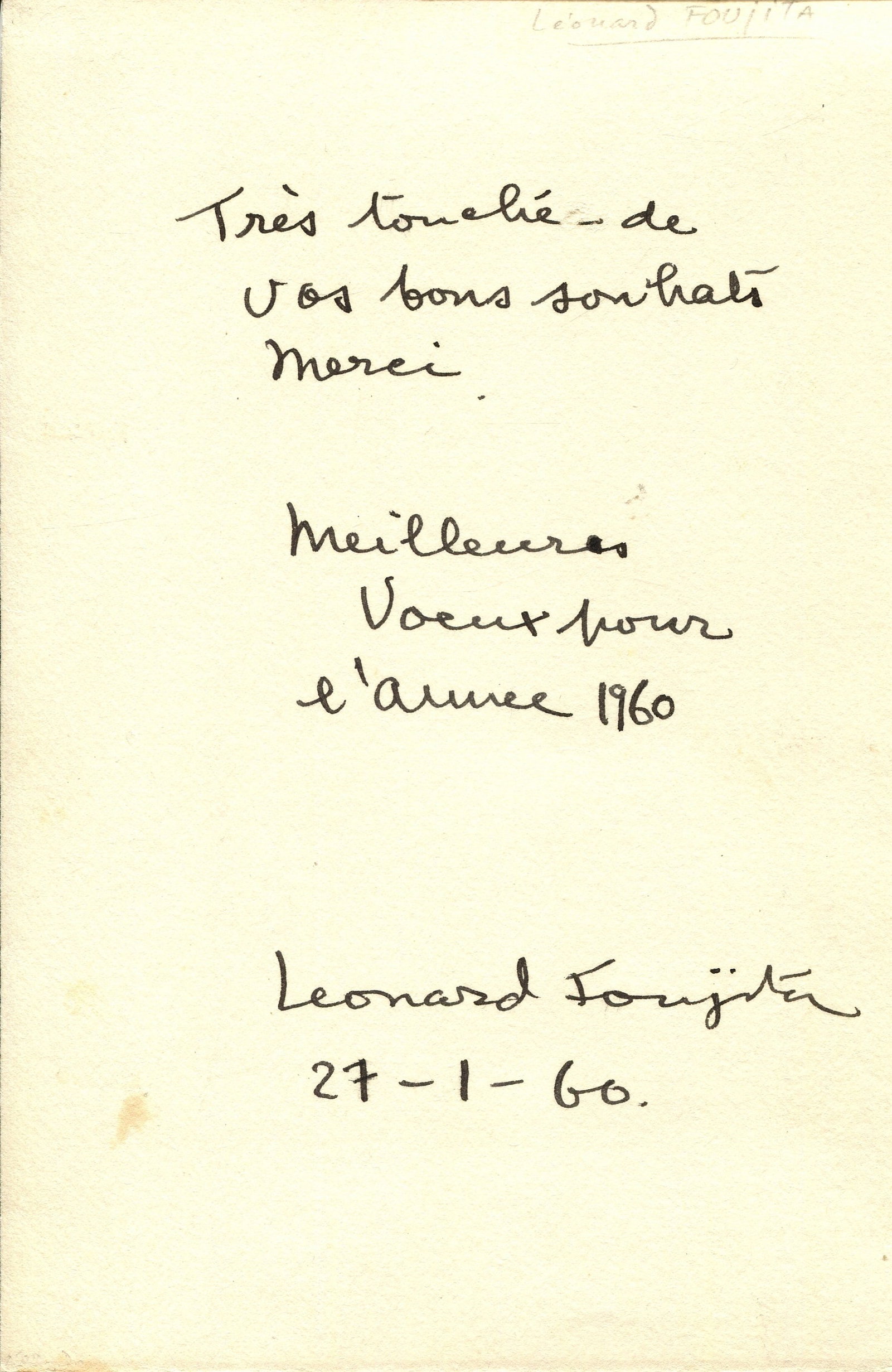 FOUJITA TSUGUHARU: (1886-1968): FOUJITA TSUGUHARU: (1886-1968) Japanese-French painter and printmaker. A.N.S., Leonard Foujita, one page, 8vo, n.p. (Paris), 27th January 1960, in French. Foujita states that he has been very touched