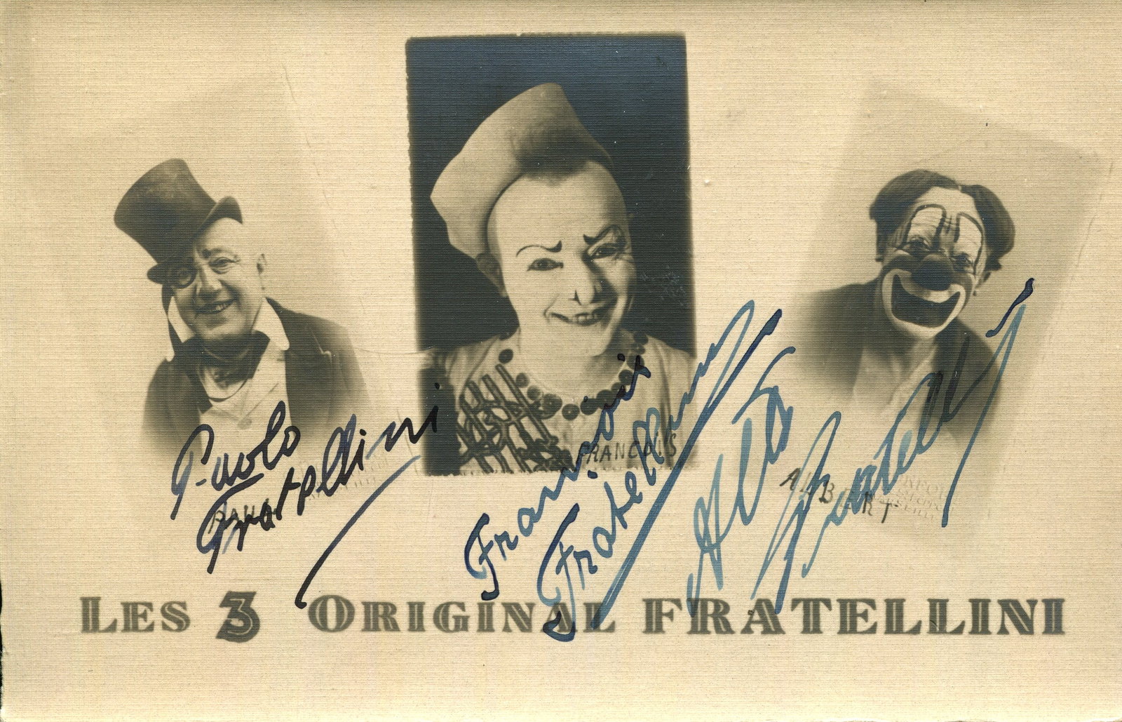 [CIRCUS]: FRATELLINI BROTHERS: (x4): [CIRCUS]: FRATELLINI BROTHERS: Vintage signed sepia postcard photograph by the three French-Italian circus clowns collectively known as the Fratellini Brothers, comprising Paul Fratellini