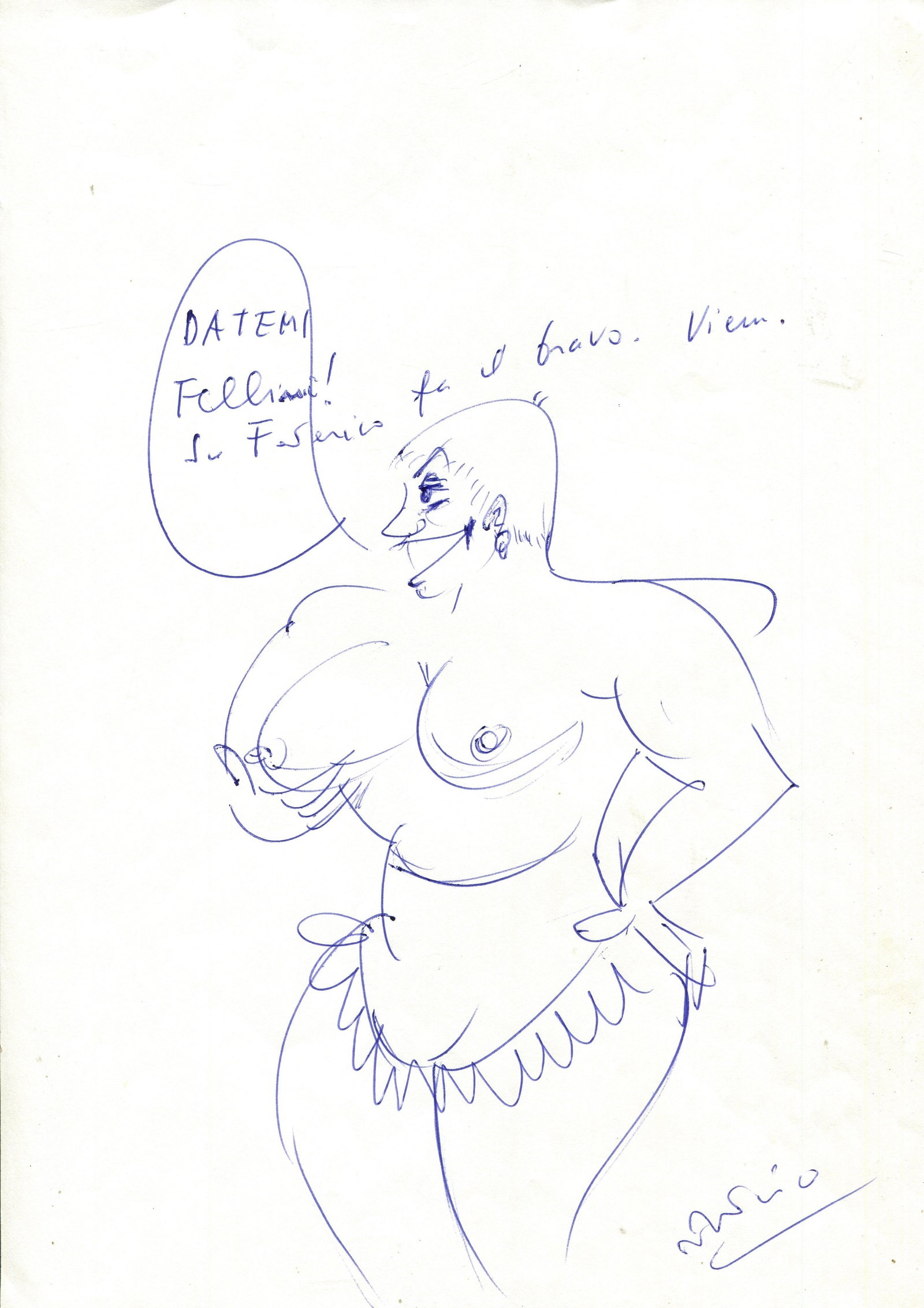 FELLINI FEDERICO: (1920-1993): FELLINI FEDERICO: (1920-1993) Italian film director, Academy Award winner. An excellent original blue ink drawing signed by Fellini, one page, 4to, n.p., n.d. Fellini has drawn a three-quarter length
