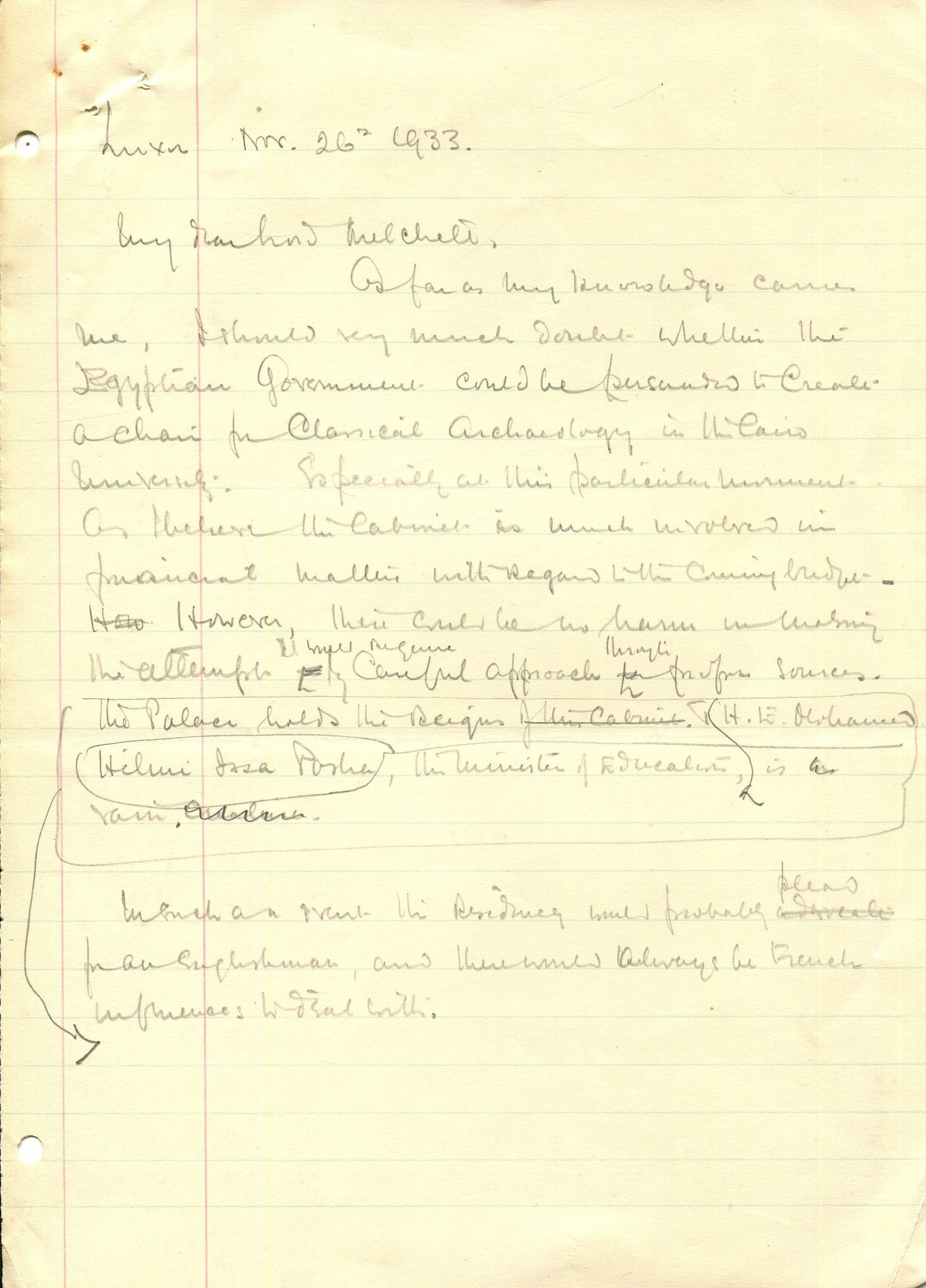 CARTER HOWARD: (1874-1939): CARTER HOWARD: (1874-1939) English archaeologist and Egyptologist who discovered the Tomb of Tutankhamun in 1922. Autograph draft of a letter, unsigned, one page, 8vo, Luxor, 26th November 1933, to