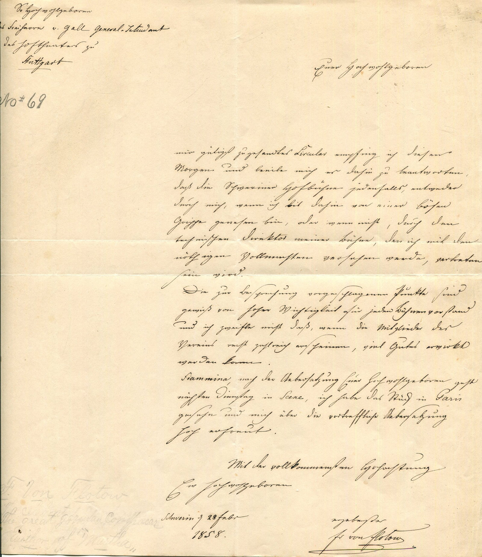 FLOTOW FRIEDRICH VON: (1812-1883): FLOTOW FRIEDRICH VON: (1812-1883) German composer, remembered for his opera Martha (1847). A.L.S., Fr. von Flotow, one page, large 4to, Schwerin, 28th February 1858, to Baron von Gall, General Directo
