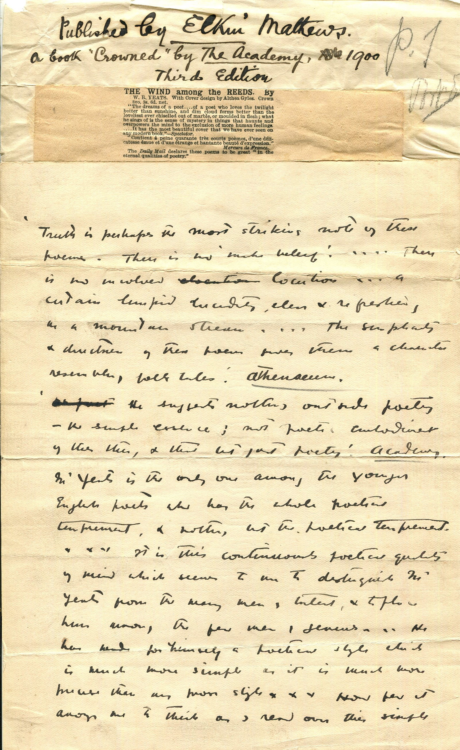YEATS W. B.: (1865-1939) ? Mr. Yeats has no fellow in the writers of these abrupt sweet: YEATS W. B.: (1865-1939) Irish poet & dramatist, Nobel Prize winner for Literature, 1923. A good autograph manuscript, unsigned, two pages, 4to, n.p., n.d. On two separate leaves Yeats writes a