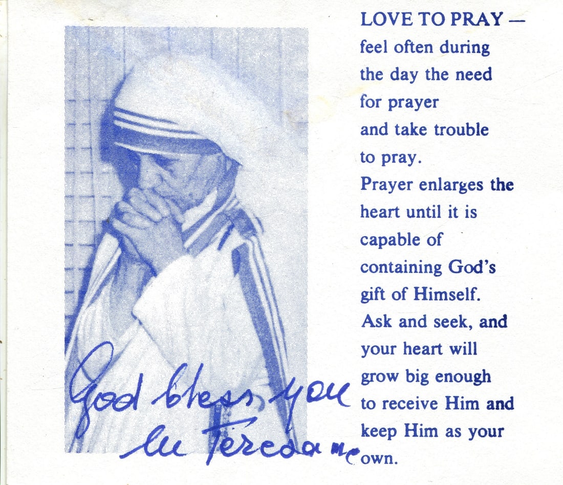TERESA MOTHER: (1910-1997): TERESA MOTHER: (1910-1997) Albanian Roman Catholic Nun, Nobel Peace Prize winner, 1979. A signed printed 12mo (4 x 3.5) image depicting Mother Teresa in a half-length pose with her hands clasped in