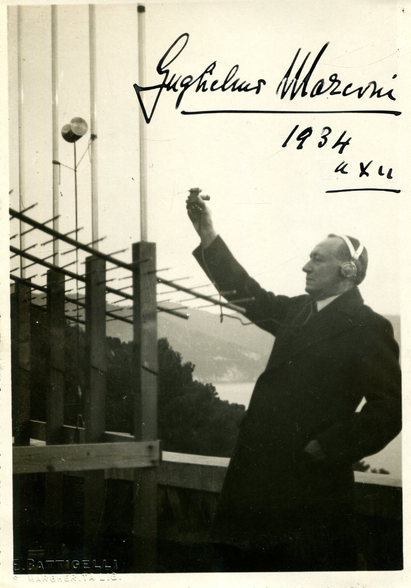 MARCONI GUGLIELMO: (1874-1937) Marconi tests a directional radio antenna system: MARCONI GUGLIELMO: (1874-1937) Italian inventor & electrical engineer, Nobel Prize winner for Physics, 1909. Marconi is credited as being the inventor of the radio. An excellent vintage signed