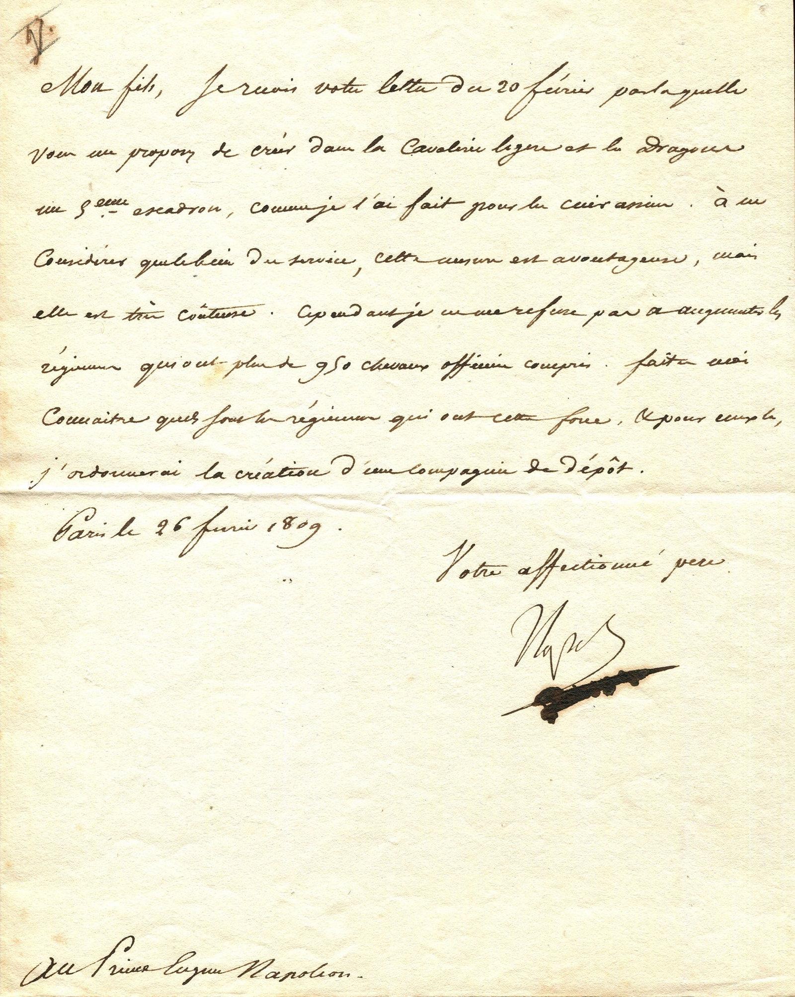 NAPOLEON I: (1769-1821): NAPOLEON I: (1769-1821) Emperor of France 1804-14, 1815. A very fine with good military content L.S., `Napol´, undelined with a heavy ink flourish, one page, 4to, gilt edges paper, Paris, 26th