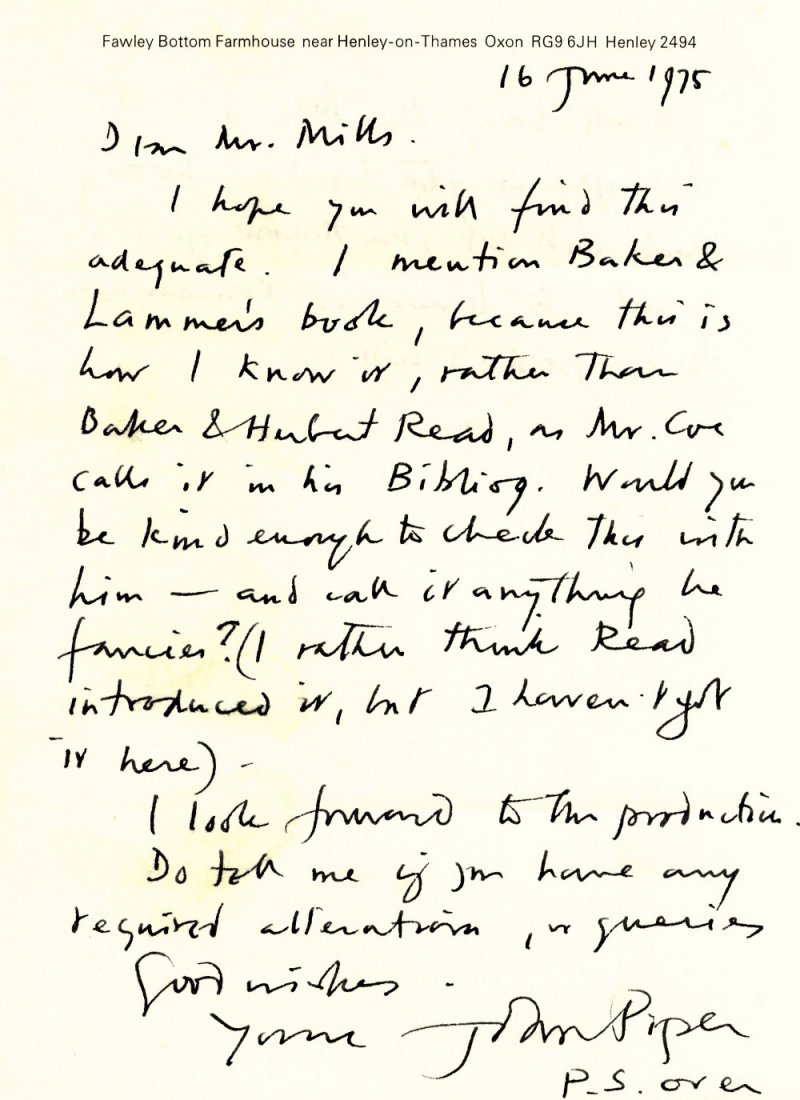 PIPER JOHN: (1903-1992) English Painter. Typed: PIPER JOHN: (1903-1992) English Painter. Typed Manuscript Signed, John Piper, one page, 4to, Henley-on-Thames, 16th June 1975. The manuscript, with several holograph corrections, is Piper’s foreword