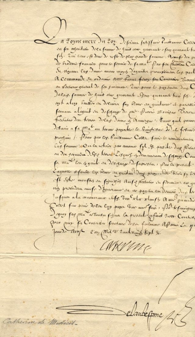 DE'MEDICI CATHERINE: (1519-1589) Italian Noblewoman,: DE'MEDICI CATHERINE: (1519-1589) Italian Noblewoman, Queen of France 1547-59, wife of King Henry II. D.S., Catherine, one page, folio, Paris, 7th August 1587, in French. The manuscript document is iss