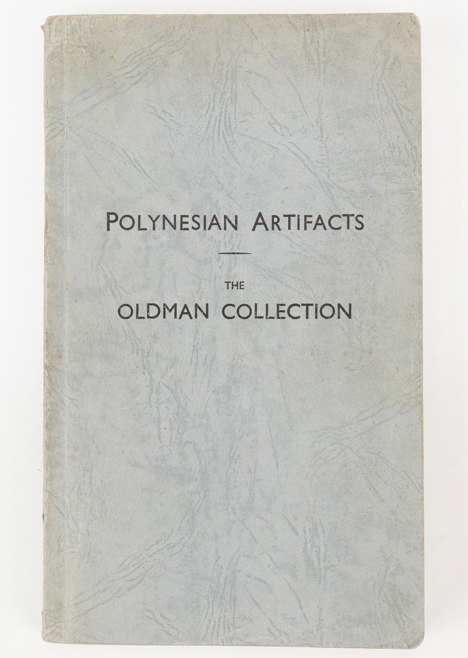 [Book] "Polynesian Artifacts - The Oldman Collection": [Book] "Polynesian Artifacts - The Oldman Collection" Memoires of the Polynesian Society, Vol. 15. Polynesian Artifacts: The Oldman Collection, Illustrated and Described, Second Edition. The Polynesia