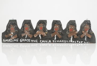 "Missionary" Mary Proctor, Folk/Outsider Art "Amazing Grace The Choir