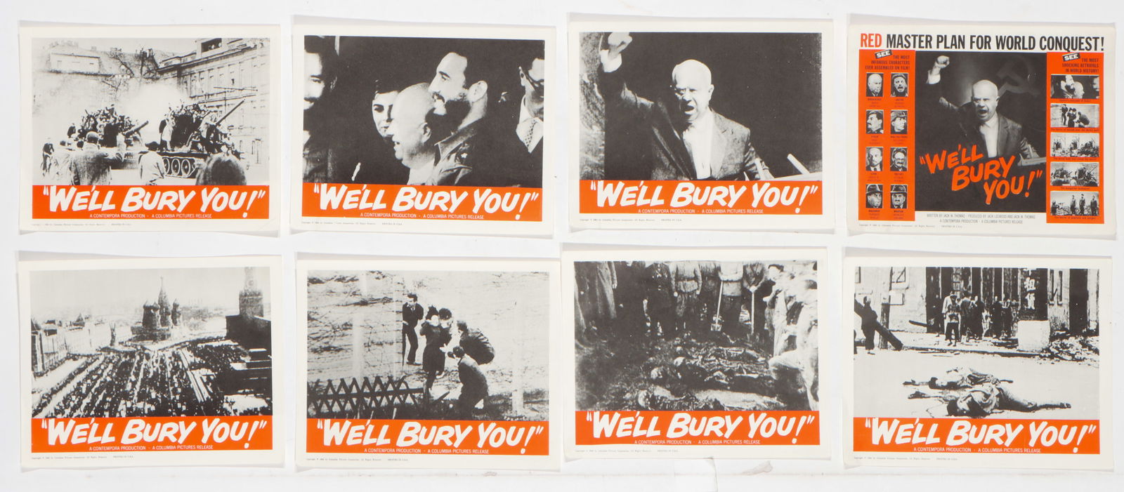 8 Cold War Era Movie Lobby Card Posters "We'll Bury You!" 1962: 8 Cold War Era Movie Lobby Card Posters "We'll Bury You!" 1962. News documentary film written by Jack W. Thomas, produced by Jack Leewood and Jack W. Thomas; A Contempora Production, A Columbia Pictur