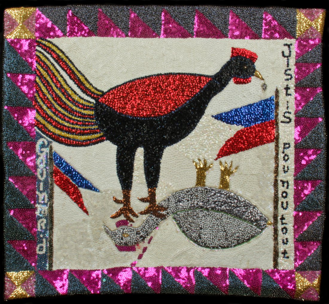 Jn Rd Gouin (Haitian, 20th c.): Jn Rd Gouin (Haitian, 20th c.)Jistis Pou Nou Tout (Justice for All), c. 1980'sDrapeau / Vodou FlagSequined and beaded cloth, 31" x 33.5"The rooster as symbol of the people and the guinea hen of the mi