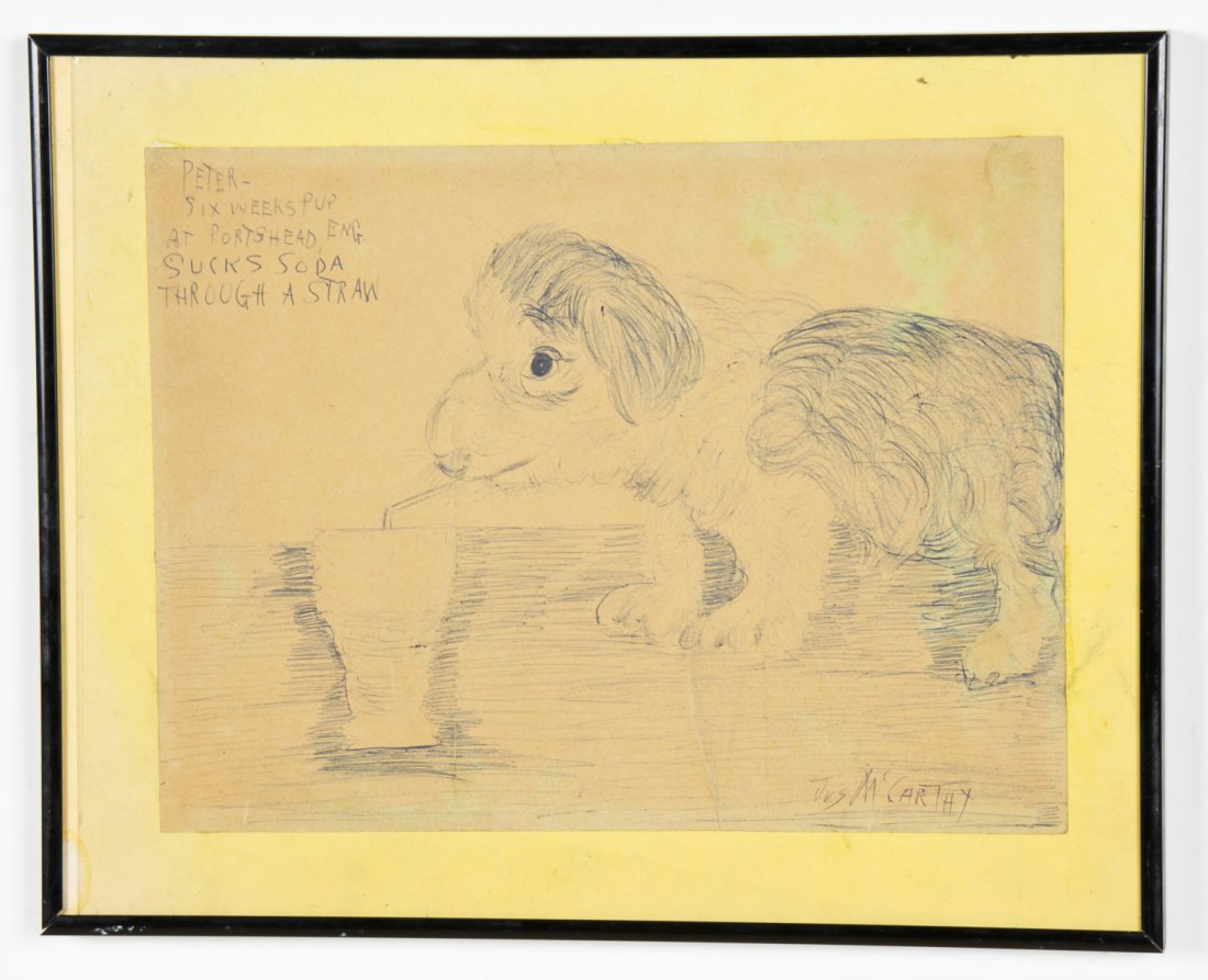 Justin McCarthy (American, 1891-1977) Peter Six Weeks: Justin McCarthy (American, 1891-1977) Peter Six Weeks Pup at Portshead England Sucks Soda Trough a Straw, ink drawing on paper. Size: 9" x 12", 23 x 30 cm (sheet); 12" x 14.75", 30 x 37 cm (frame). Pr
