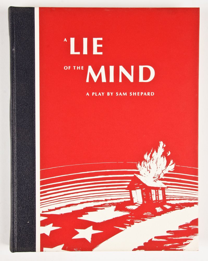 A Lie of the Mind, Sam Shepard, 1993: A Lie of the Mind, Sam Shepard; with illustrations by Stan Washburn. Published by Arion Press (1993). Copy 193 of 300 numbered. Provenance: Private estate collection.